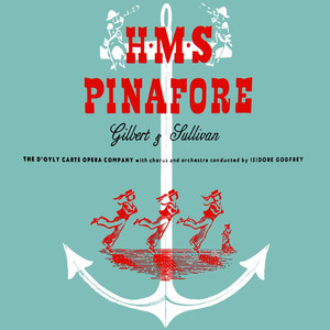 H.M.S. Pinafore: Act II. Continued I
