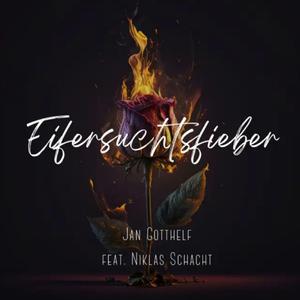Eifersuchtsfieber (feat. Niklas Schacht)