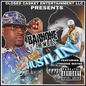 HUSTLIN (feat. FREDDIE WAYNE)