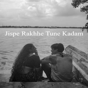 Jispe Rakhhe Tune Kadam
