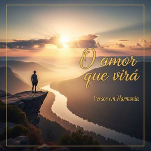 O amor que virá