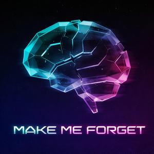 Make me Forget (feat. Lyessa)