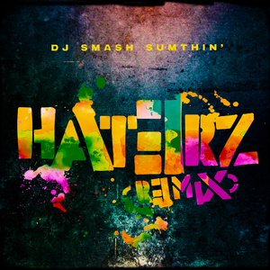 Haterz (Remix)