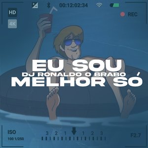 Eu Sou Melhor Só (feat. Mc Gw)