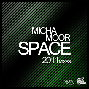 Space 2011 (Micha Moor Rework Edit)