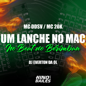 Um Lanche no Mac - No Beat do Berimbau