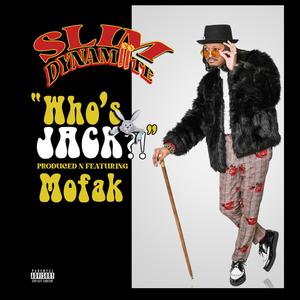 Who's JACK?! (feat. Mofak)