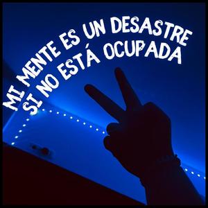 Mi mente es un desastre si no está ocupada (Solo Hyper Version)