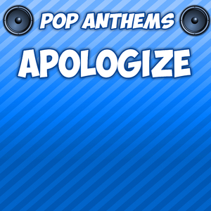 Apologize (Intro) [Originally Performed By Timbaland & OneRepublic]
