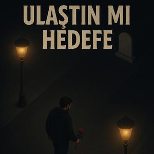 ULAŞTIN MI HEDEFE (feat. Selim)