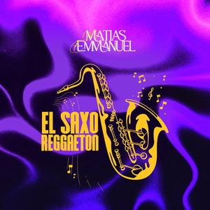 El Saxo Reggaeton (Radio Edit)