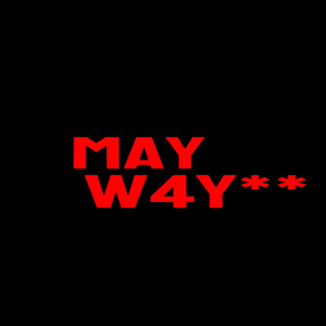 MAY W4Y**