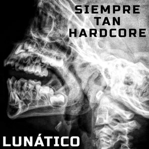 Siempre Tan Hardcore