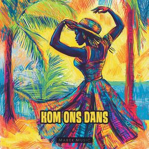 Kom Ons Dans