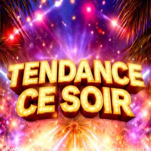Tendance Ce Soir