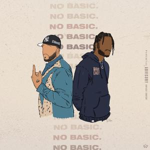 No Basic (feat. Dave East)