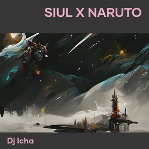 Siul X Naruto