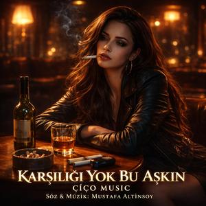 Karşılığı Yok Bu Aşkın