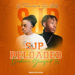 SJP Reloaded (Dechire Gouyad La) (feat. Jojo Rels)