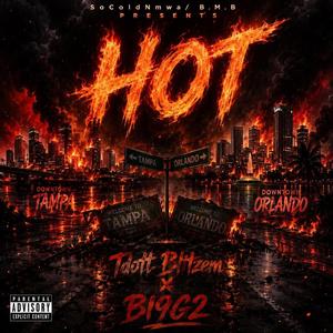 Hot (feat. BI9G2)