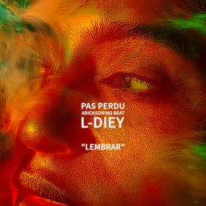 Lembrar (feat. L-Diey & Arickson no Beat)