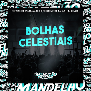 Bolhas Celestiais