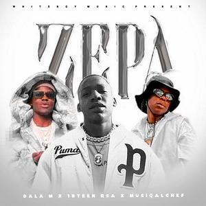 Zepa (feat. Dala M & MusiQalChef)