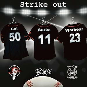 Strike Out (feat. Dustin Warbear)