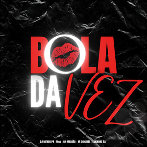 Bola da Vez