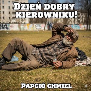 Dzień dobry kierowniku!