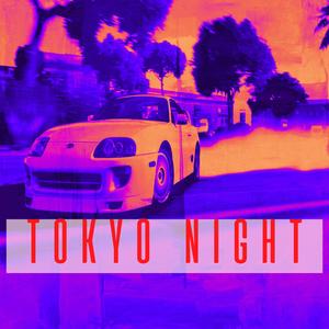 TOKYO NIGHT