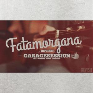 Fatamorgana (Garage Session)
