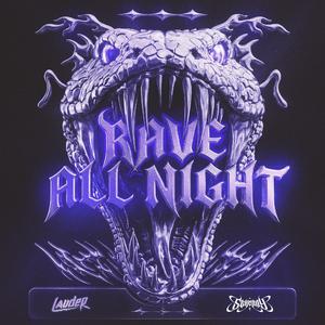 Rave All Night (feat. LAUDER)