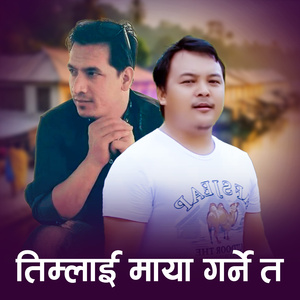 Timlai Maya Garne Ta