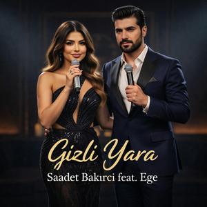 Gizli Yara (feat. Ege)