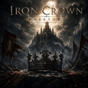 Iron Crown Overture