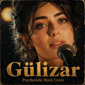 Yemenim turalıdır - Gülizar (Psychedelic Rock)