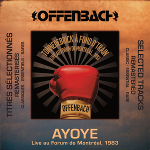 Ayoye (Live au Forum de Montréal, 1983 / remasterisé 2025)