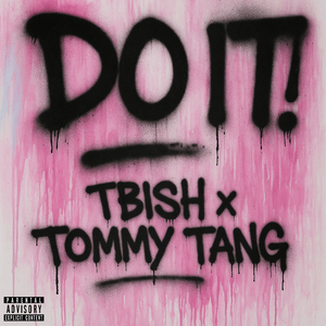 Do it (feat. Tommy Tang)