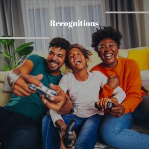 Recognitions