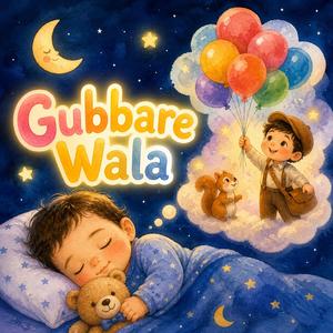 Gubbare Wala (A Lullaby)