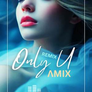 Only You (Duet Remix) by ΛMΞX