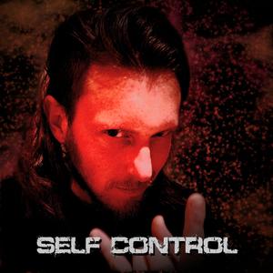 Self Control (Metal Version Remastered)
