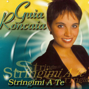 Stringimi a te