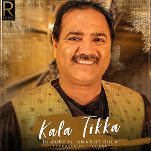 Kala Tikka (feat. Amarjit Dulai)