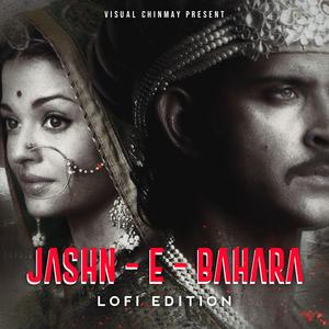Jashn E Bahara (Lo-fi Edition)