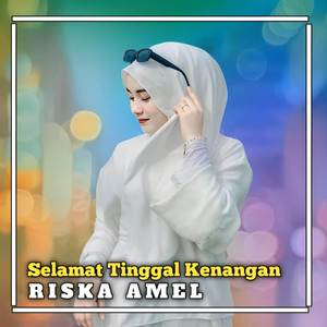 SELAMAT TINGGAL KENANGAN