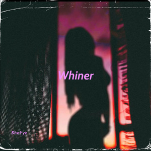 Whiner