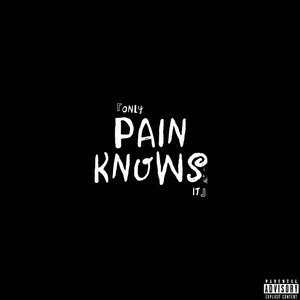 Pain knows