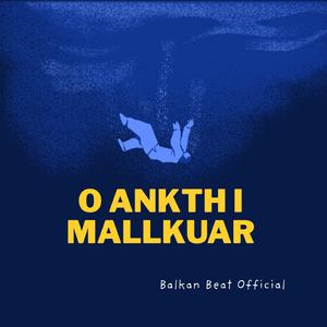O ANKTH I MALLKUAR